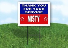 MISTY THANK YOU SERVICE 18 in x 24 in Yard Sign Road Sign with Stand