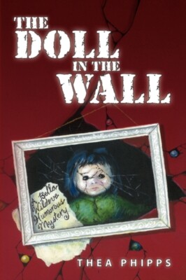 Phipps - Doll in the Wall - New hardback or cased book - 76 - X555z