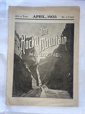 The Rocky Mountain Magazine April 1903