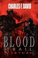 Charles F. David | Blood Trail Vietnam | Taschenbuch | Englisch (2010) | Xlibris