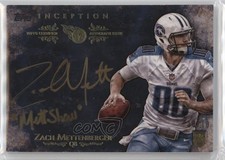 2014 Topps Inception Gold Signings Nicknames 10/10 Zach Mettenberger Auto 0c2