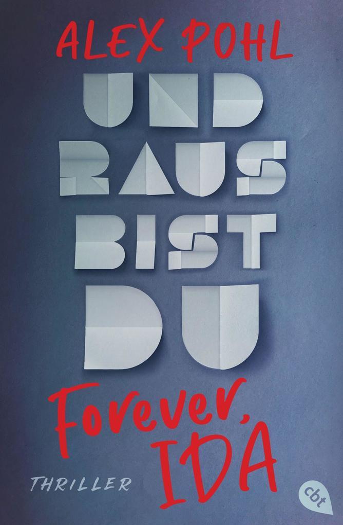 Thumbnail - Forever, Ida - Und Raus Bist Du | Alex Pohl | 2021 | Deutsch