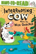 Interrupting Cow Meets the Wise Quacker: Ready-to-Read Level 2 HARDCOVER 2024...