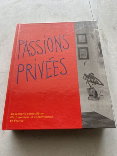 Passions Privées Collections Particulières D'art Moderne Contemporain TBE livre - Photo 1/6