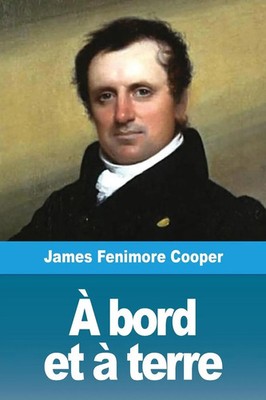James Fenimore Cooper | À bord et à terre | Taschenbuch | Französisch (2019)