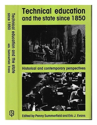 Summerfield, Penny; Evans, Eric J.Technische Bildung Und State Seit 1850