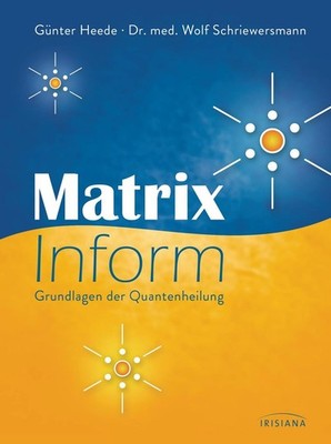 Matrix Inform | Günter Heede, Wolf Schriewersmann | deutsch