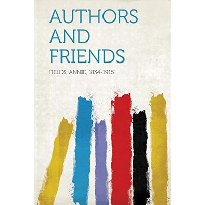 Authors and Friends -  NEW Not Available 2013
