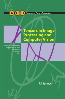 Aja-Fernndez - Tensors in Image Processing and Computer Vision - New  - X555z