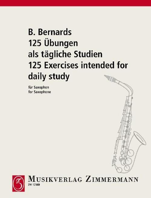 Thumbnail - 125 Übungen | Als Tägliche Studien. Saxophon. | B. Bernards |