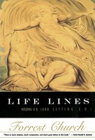 Life Lines Holding On (And Letting Go) Forrest Church Taschenbuch Englisch 1997