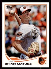 2013 Topps #217 Brian Matusz Baltimore Orioles