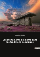 Salomon Reinach | Les Monuments De Pierre Dans Les Traditions Populaires | Buch
