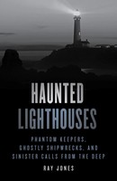 Haunted Lighthouses | Ray Jones | Taschenbuch | Haunted | Englisch | 2022