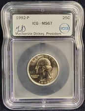 1992-P 25C Washington Quarter ICG MS67 Signed Mackenzie Dickey President