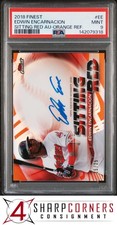 2018 FINEST SITTING RED AUTO ORANGE REFRACTOR EDWIN ENCARNACION #/25 POP 1 PSA 9