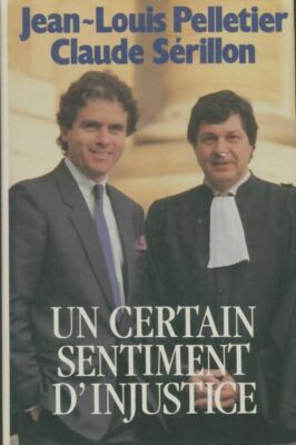 Ein gewisses Gefühl der Ungerechtigkeit - Jean-Louis Pelletier - V398848