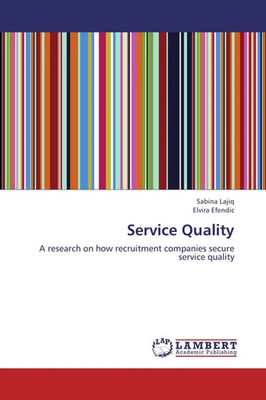 Service Quality | A research on how recruitment companies secure service quality