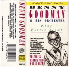 Benny Goodman & His Orchestra King Porter Stomp Cassette 1986 Import Germany