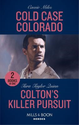 Cold Case Colorado / Coltons Killer Pursuit: Cold Case Colorado (An Unsolved Mys