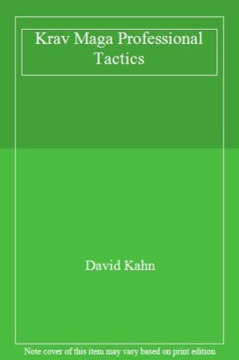 Krav Maga Professional Tactics by Kahn  New 9781594393556 Fast Free Shipping..