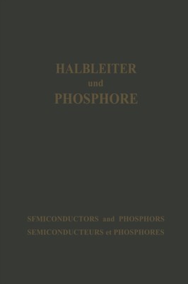 Schon - Halbleiter Und Phosphore / Semiconductors and Phosphors / Semi - X555z