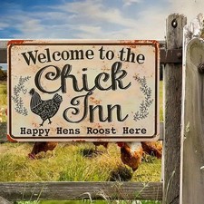 Chicken Coop Sign Funny Welcome To The Chick Inn Aluminum Sign 8x12