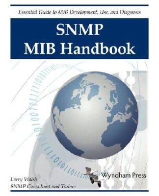SNMP MIB Handbook - Paperback By Walsh, Larry - VERY GOOD