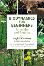 Hugh J. Courtney Biodynamics for Beginners (Taschenbuch) (US IMPORT)