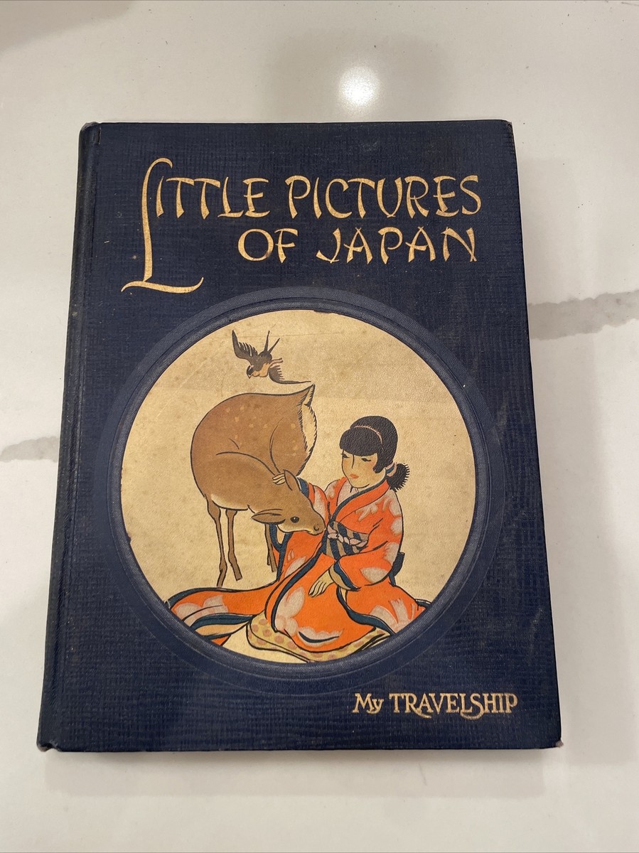vintage LITTLE PICTURES OF JAPAN Children's book HB 1925 beautiful Pictures vintage LITTLE PICTURES OF JAPAN Children's book HB 1925 beautiful Pictures