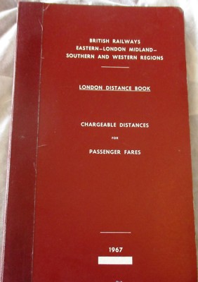 BR - E-LM-S LONDON ENTFERNUNGSBUCH KOSTENPFLICHTIGE ENTFERNUNGEN FÜR PASSAGIERTARIFE 1967