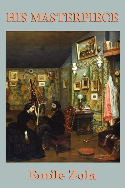 Emile Zola | His Masterpiece | Taschenbuch | Englisch (2009) | SMK Books-image