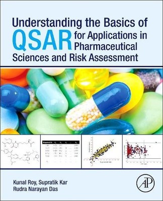 Understanding the Basics of QSAR for Applications in Pharmace... - 9780128015056