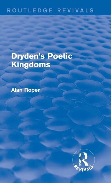 Alan Roper | Dryden's Poetic Kingdoms (Routledge Revivals) | Buch | Englisch-image