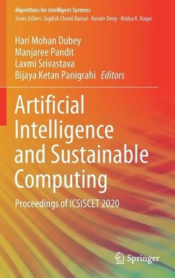 Artificial Intelligence and Sustainable Computing: Proceedings of ICSISCET 2020 