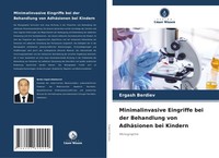 Minimalinvasive Eingriffe Bei Der Behandlung Von AdhäSionen Bei Kindern Berdiev