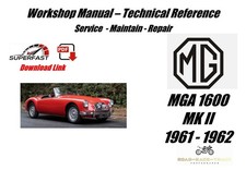 MG MGA 1600 MK 11 Service Repair Workshop  Manual 1961 - 1962
