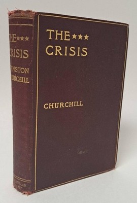 The Crisis by Winston Churchill 1901 First Edition Howard Chandler Christy Illus