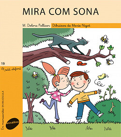 Mira com sona. NUEVO. Envío URGENTE. LITERATURA INFANTIL: DE 7 A 9 AÑOS