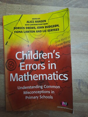 Children's Errors in Mathematics: Understanding Common Misconceptions in Primary