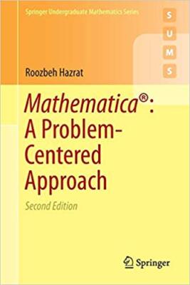 Roozbeh Hazrat - Mathematica R  A Problem-Centered Approach - New Pa - X555z