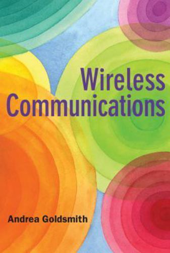 Wireless Communications Goldsmith Hardback Cambridge University Press