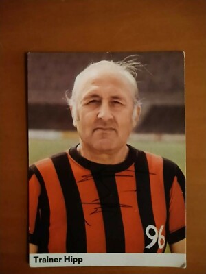 Hans Hipp (+2001), Orig.-Autogr., 72/73,König Fussball,#333,ungeklebt, Bergmann 