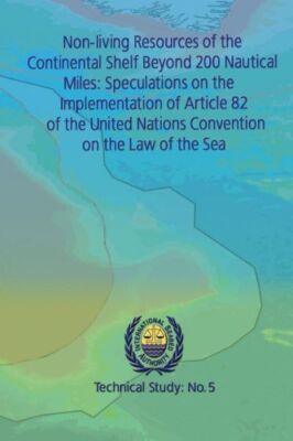 Non-Living Resources Of The Continental Shelf Beyond 200 Nautical Miles: Sp...