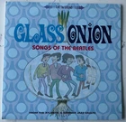 GLASS ONION – SONGS OF THE BEATLES – 2LP JAZZ & SOUL COVERS – EX/EX