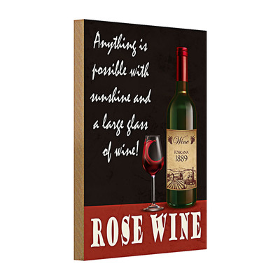 Holzschild Spruch 20x30cm Rose Wein anything is possible