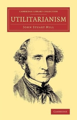 John Stuart Mill Utilitarianism (Paperback) (UK IMPORT)