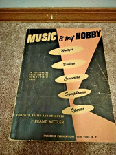 Music Is My Hobby Vintage Piano Book 1952 Franz Mittler