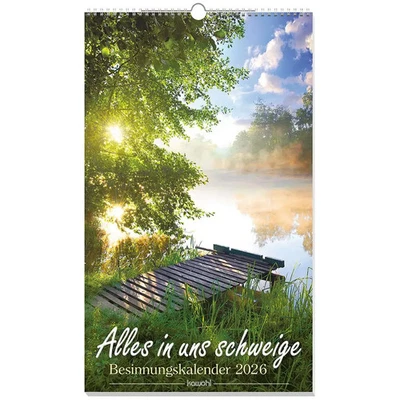 KAWOHL VERLAG GMBH Neues AngebotAlles in uns schweige 2026 | Besinnungskalender | Deutsch | Kalender | 14 S.