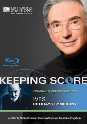 0821936002599 San Francisco Symphony Keeping Score - Ives: Holidays Symphonie